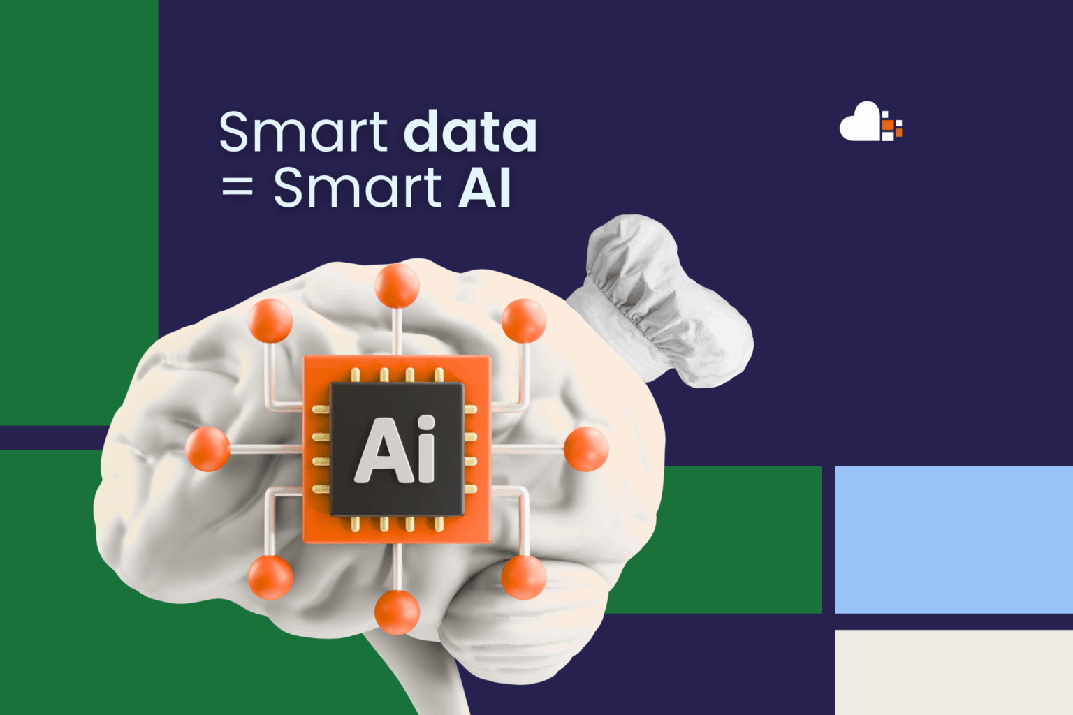 Smart AI still needs smart data